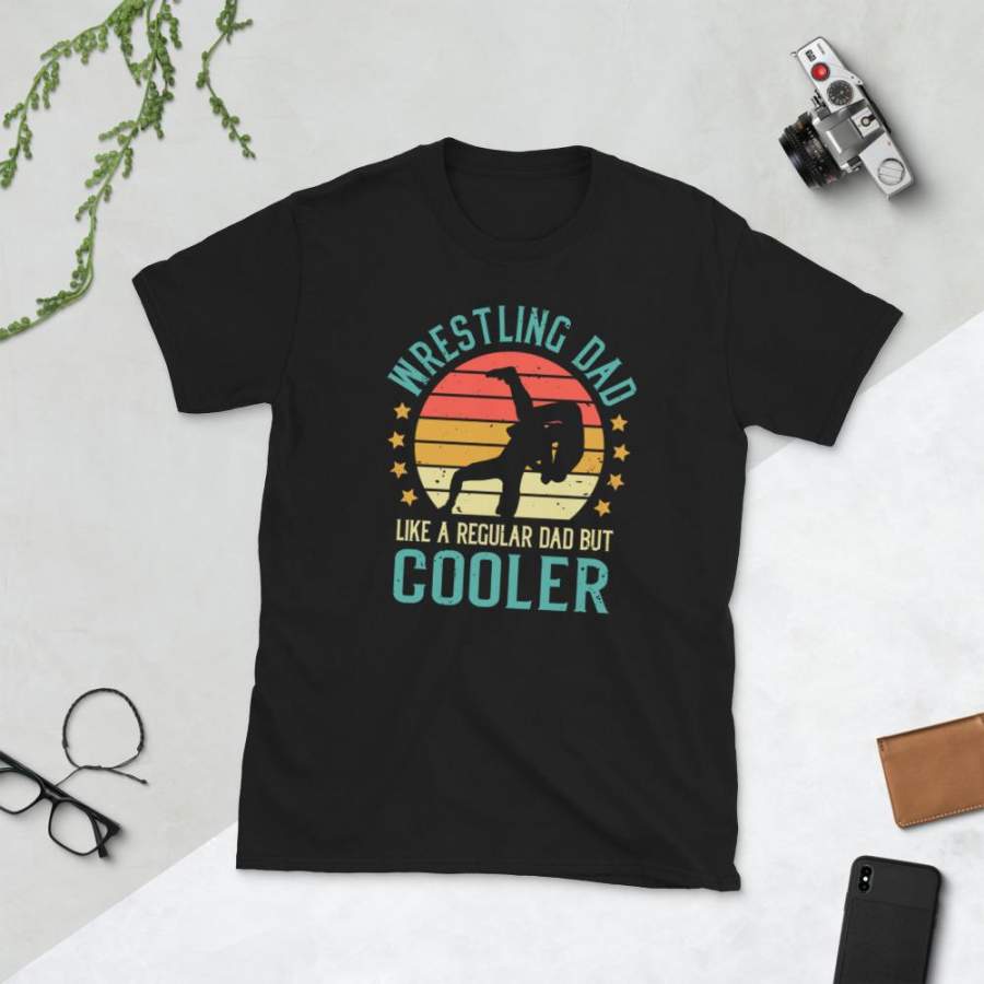 Wrestler Dad Like A Normal Dad But Cooler T-Shirt Men’s Vintage Wrestling Lover Dad Shirt Father’s Day Gift Wrestler S-3XL Unisex T-Shirt