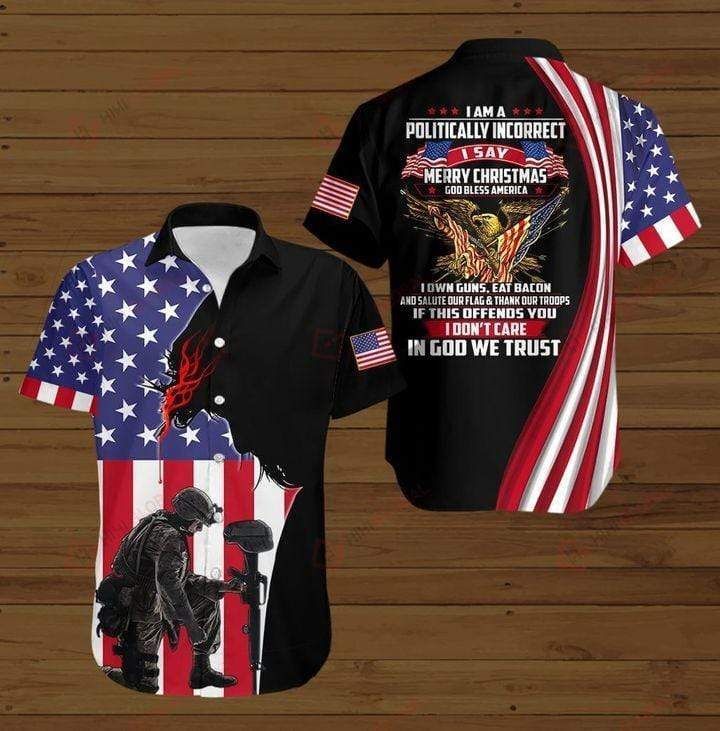 Get Now Soldier I Am Politically Incorrect Say Merry Christmas God Bless Hawaii Aloha Shirts Ha70492