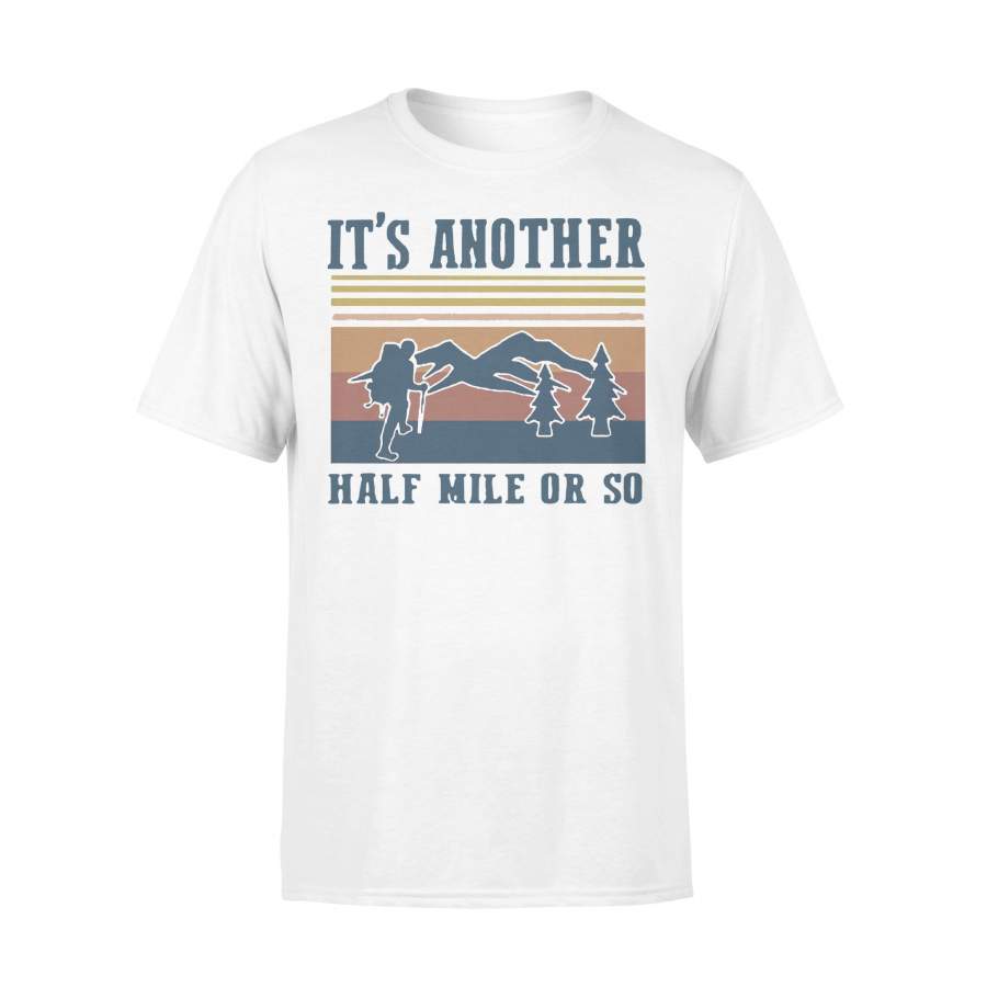 Hiking It’s Another Half Mile Or So Vintage T-shirt