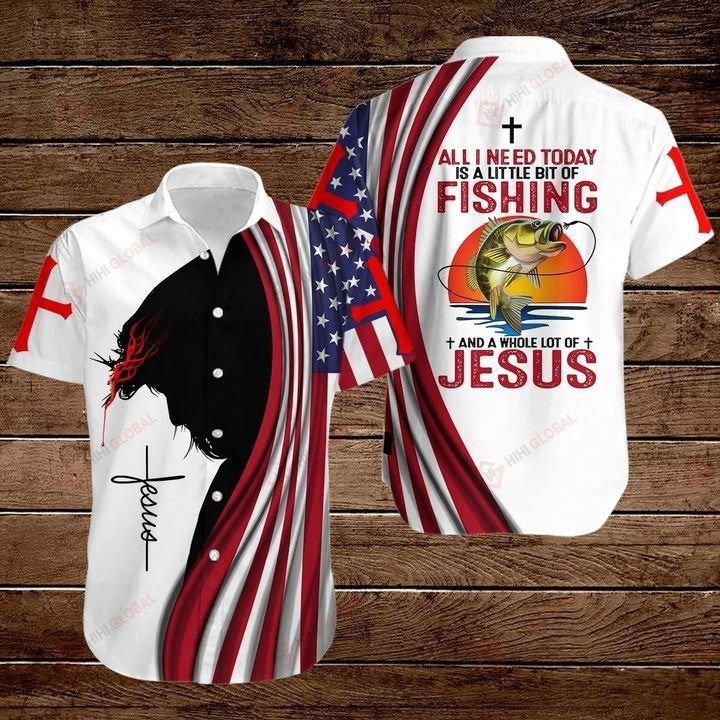 All I Need Today Is A Little Bit Of Fishing And A Whole Lot Of Jesus Hawaiian Shirt | Unisex | Adult | Hw2459