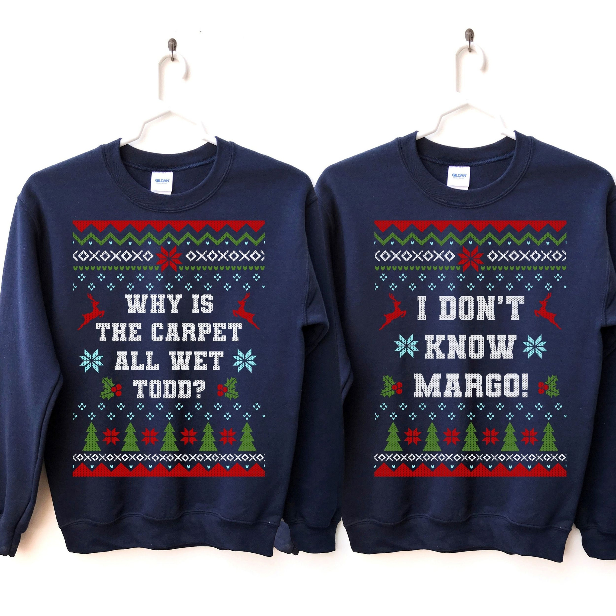 Couple Shirts Why Is The Carpet All Wet Todd – I Don’T Know Margo Matching Couple, Valentine Gifts, Christmas Gift Graphic Unisex T Shirt, Sweatshirt, Hoodie Size S – 5Xl