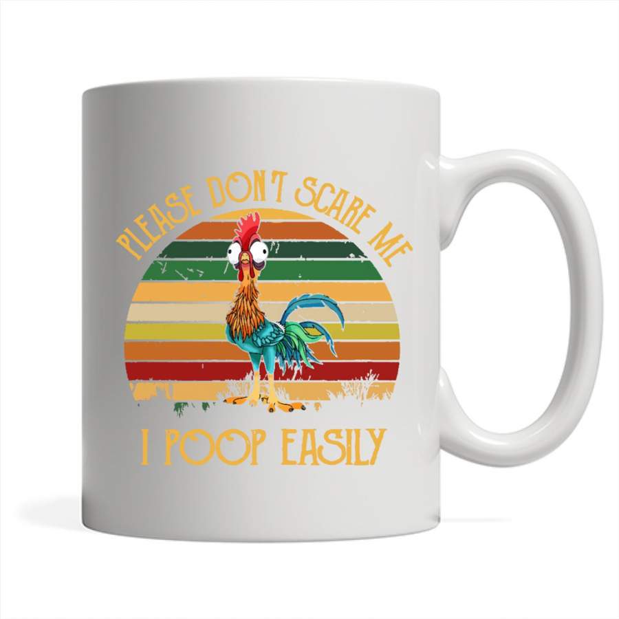 Please Dont Scare Me I Poop Easily, Chicken Hei Hei Classic Vintage Retro Design – Full-Wrap Coffee White Mug