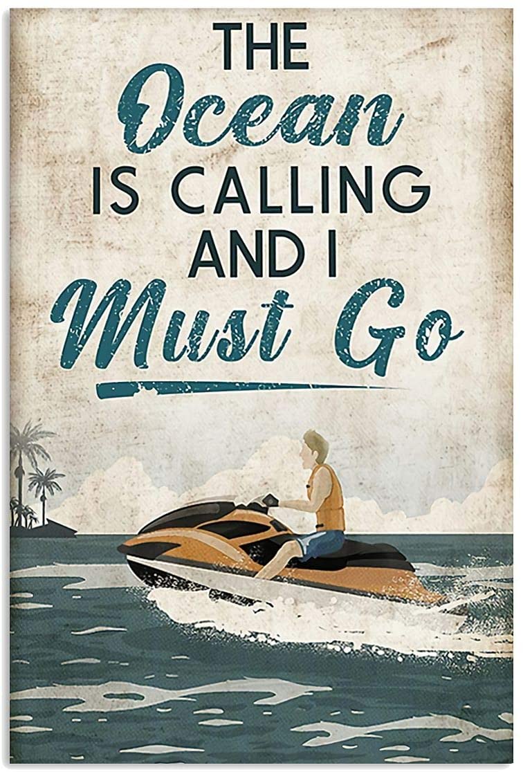 Vintage Jet Skiing The Ocean Calling Must Go Poster Art Print      Home Decor Gift For Men Women Family Friend On Birthday Xmas