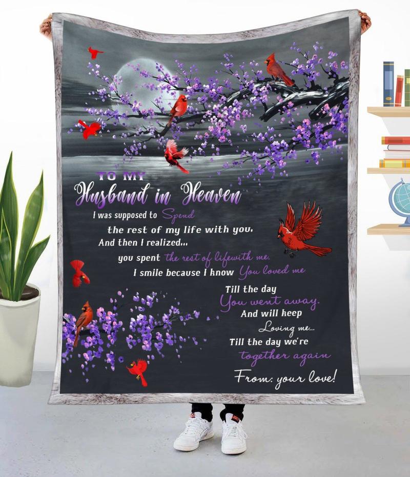 To My Husband In Heaven Cardinal Memorial Blanket Gift For Loved Family Friend Birthday Gift Home Decor Bedding Couch Sofa Soft And Comfy Cozy