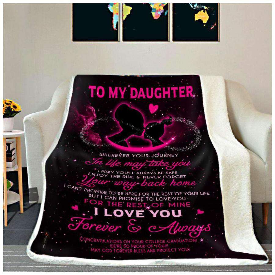 Blanket Gift For Daughter Journey Love You For The Rest Of Mine