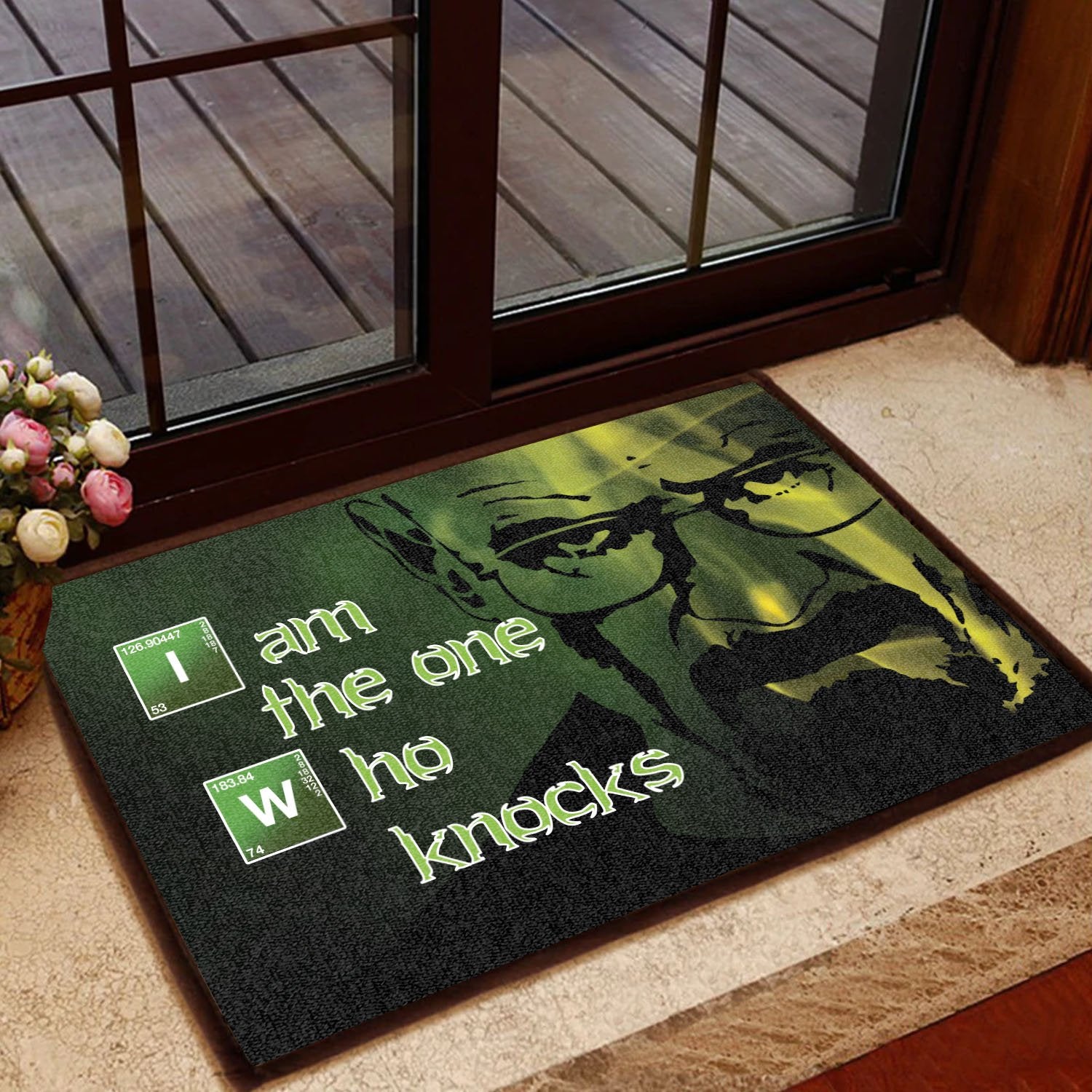 I Am The One Who Knocks All Over Printing Doormat Pre2231