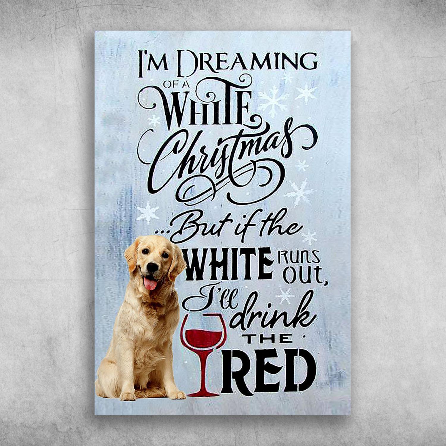 Golden Retriever I’m Dreaming Of A White Christmas Poster Print Wall Art Canvas Wall Decor