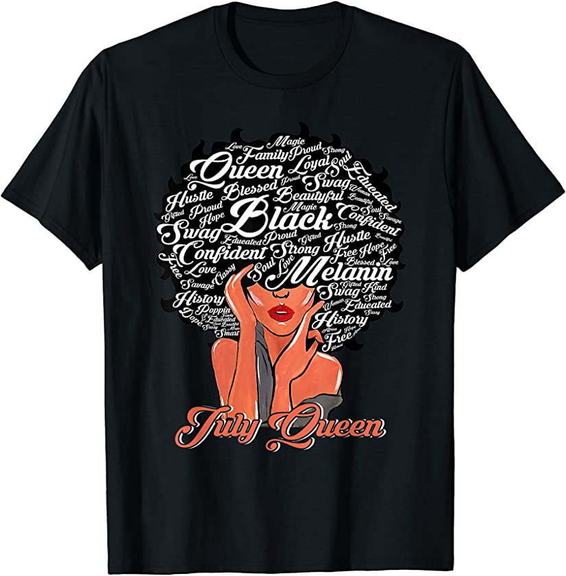 African American Women July Queen Birthday Cancer Leo T-Shirt