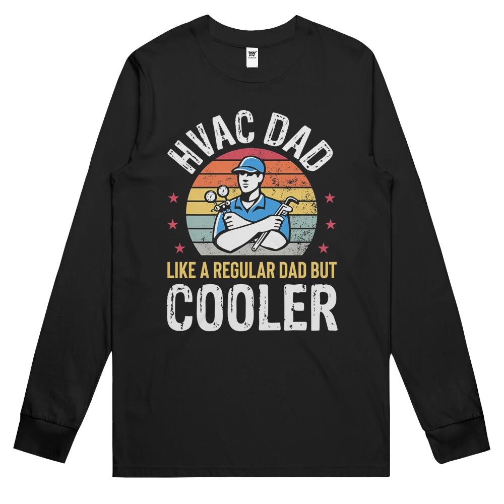 Hvac Dad But Cooler Mens Funny Hvac Technician Father Gift Long Sleeve T Shirts