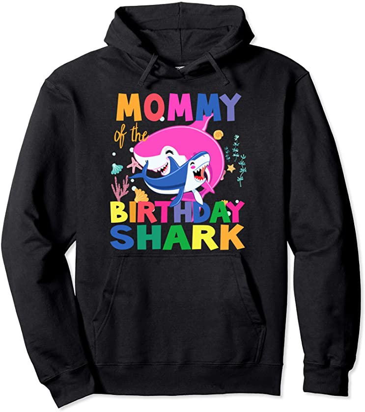 birthday matching Shark family Mommy of the Birthday Shark Pullover Hoodie