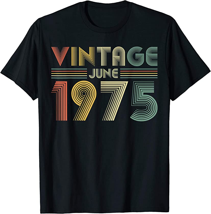 44th Birthday Gift Vintage June 1975 Fifty Years Old T-Shirt