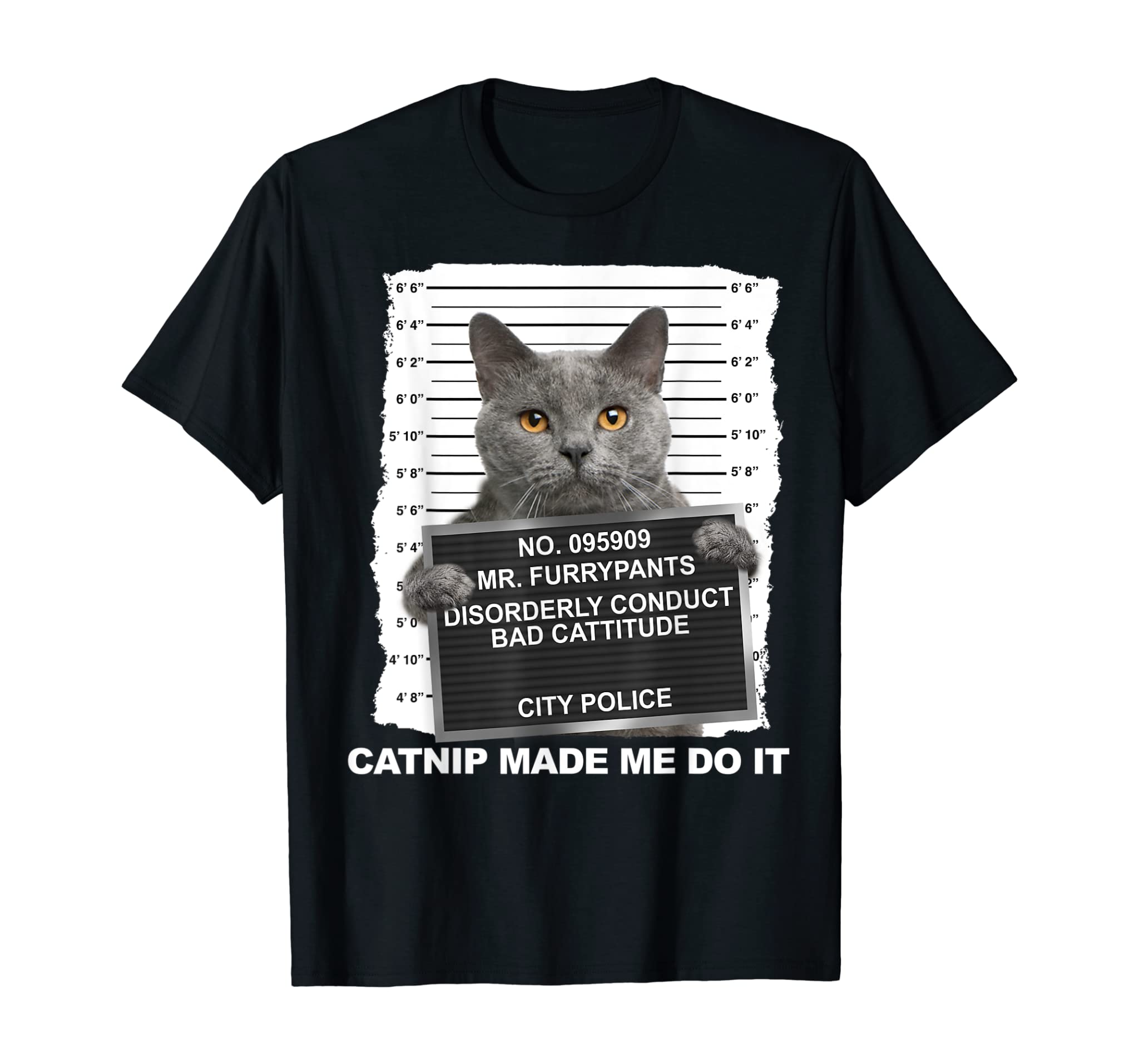 Catnip Made Me Do It Funny Cat Tee T-Shirt