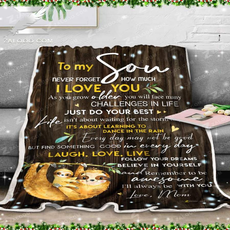 Zalooo – Fleece Blanket – Custom Blanket – SLOTH – To my Son (Mom) – I’ll always be with you