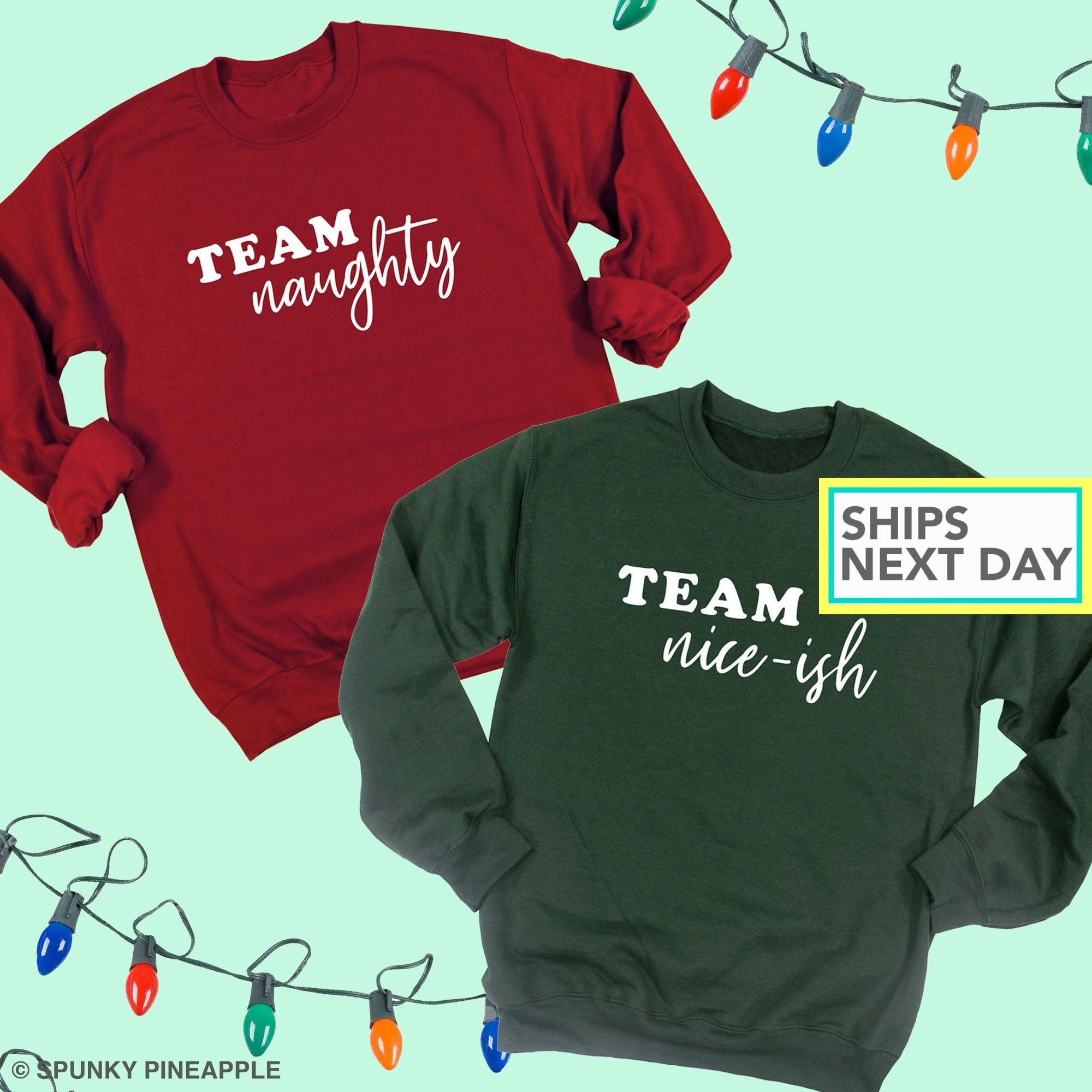 Couple Shirts Team Naughty & Team Nice-Ish Matching Couple, Valentine Gifts, Christmas Gift Graphic Unisex T Shirt, Sweatshirt, Hoodie Size S – 5Xl