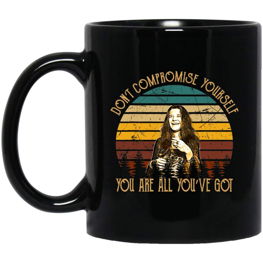 Don’t Compromise Yourself Vintage Janis Joplin 11 oz Mug