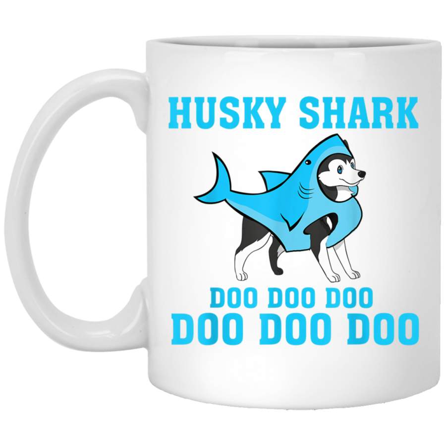 Siberian Husky Shark Doo Doo Doo  Husky Lover Gifts 11 oz 15 oz Mug White