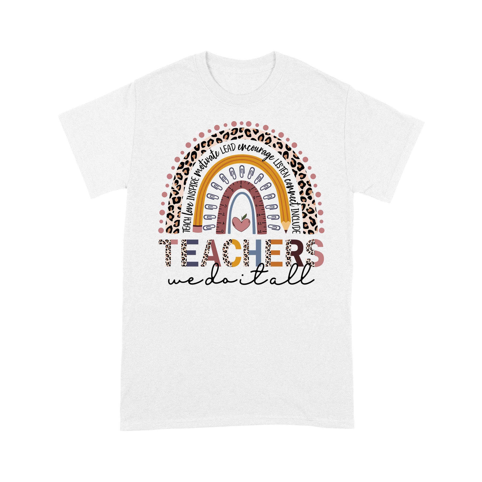 Teachers We Do It All Boho Leopard Rainbow T-Shirt – Premium T-shirt