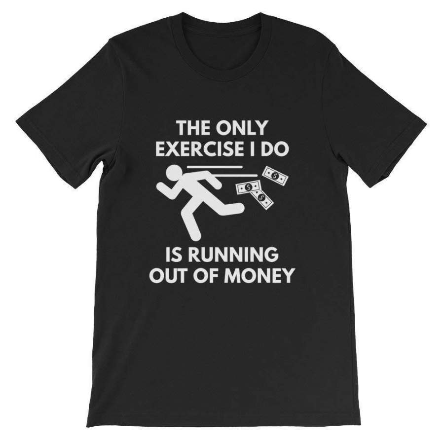 Running Out Of Money Men’S T-Shirt Short Sleeve T- Shirt