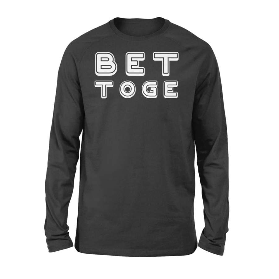 Valentine’s Day Couple Matching Shirt Men Better Together – Standard Long Sleeve