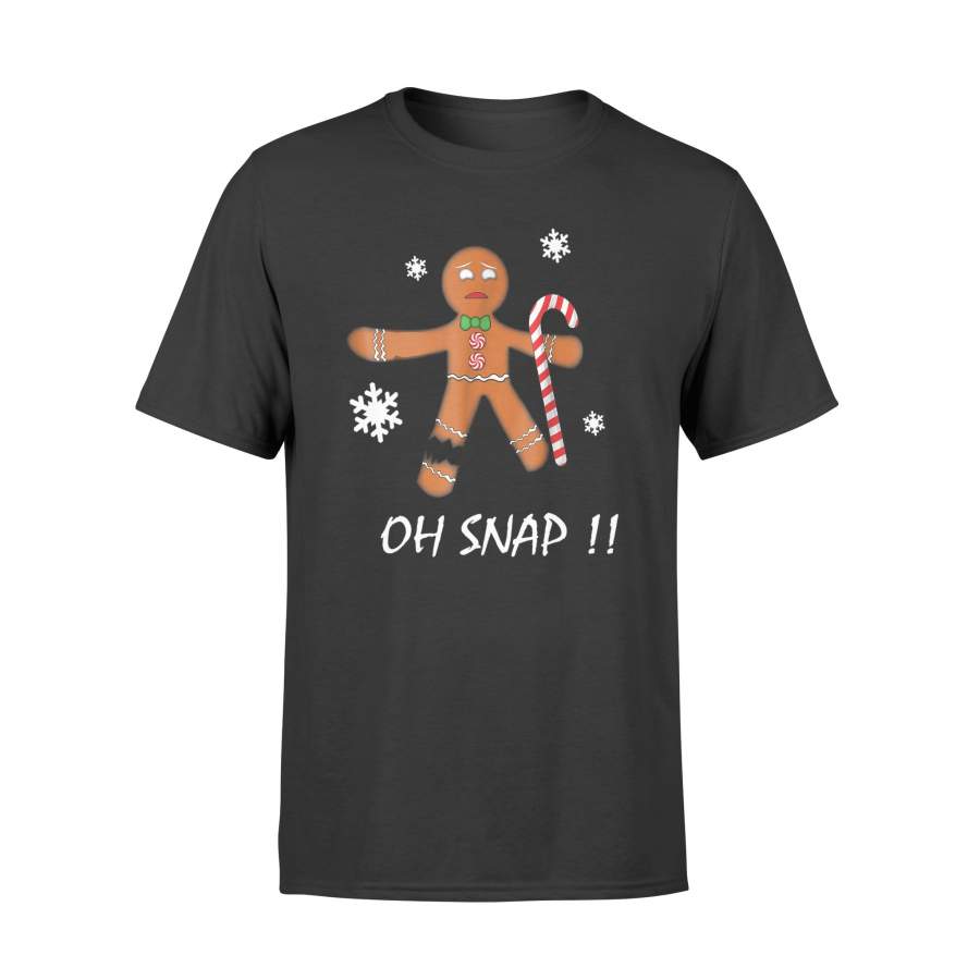 Oh Snap Gingerbread Man T-Shirt Cookie Candy Cane Xmas Gift – Standard T-shirt