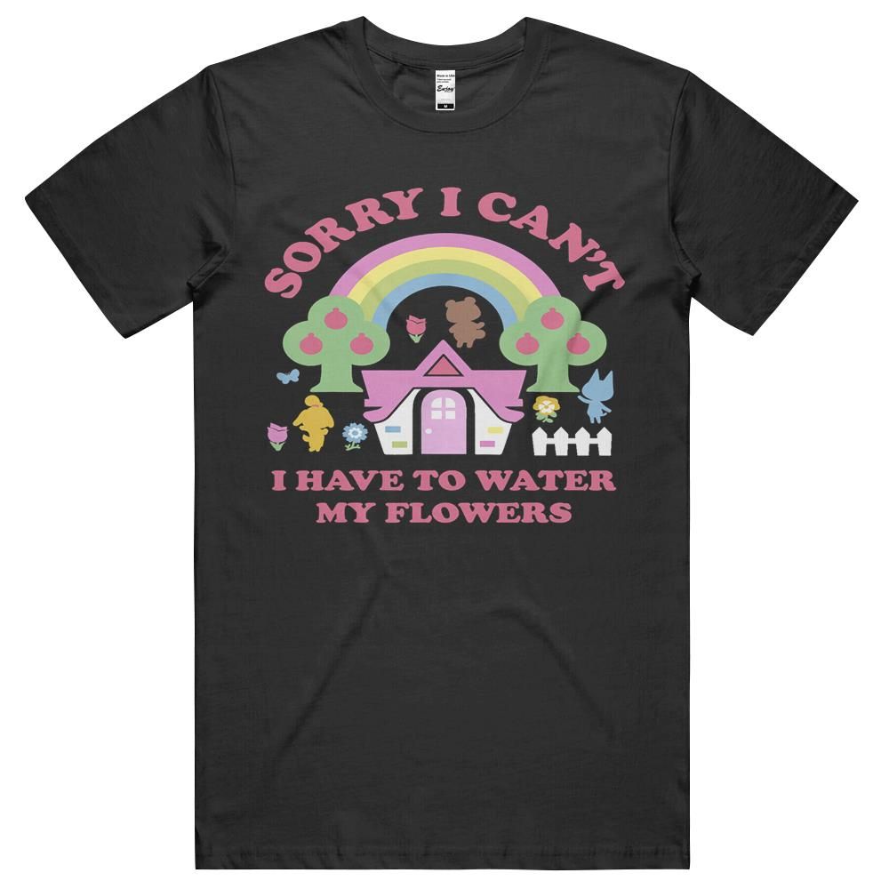 Animal Crossing Sorry I Can’t I Have To Water My Flowers T-shirt, long sleeve tee, hoodie