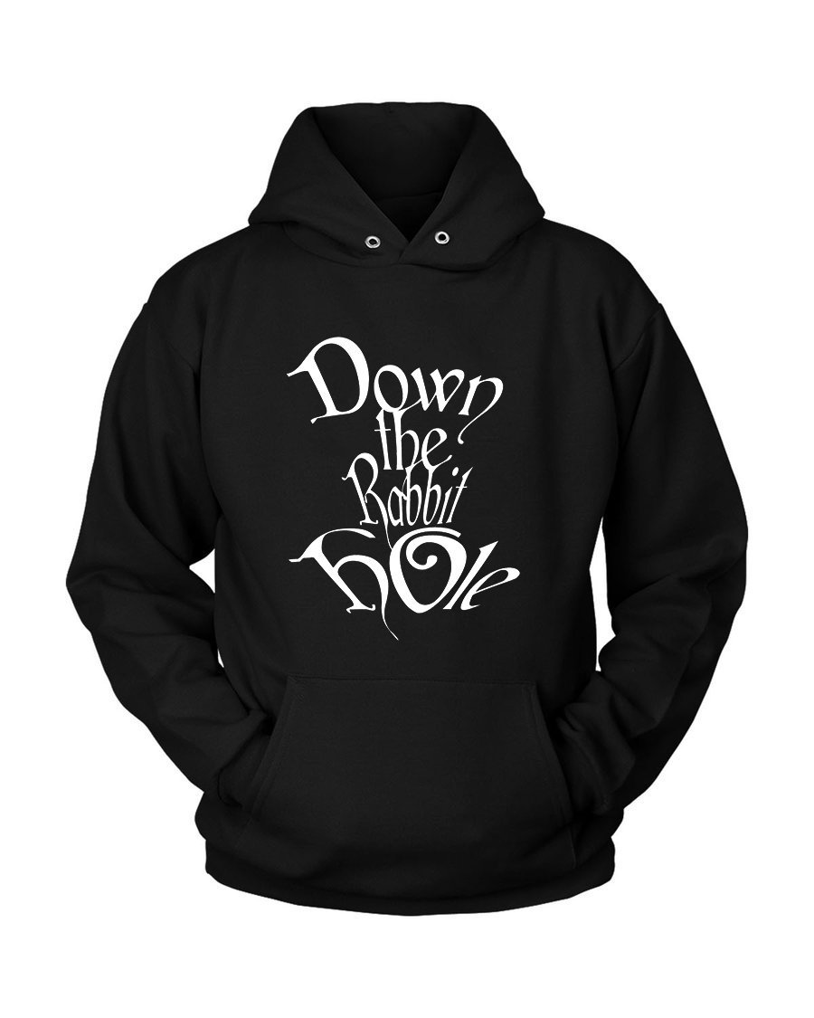 Down The Rabbit Hole Unisex Hoodie