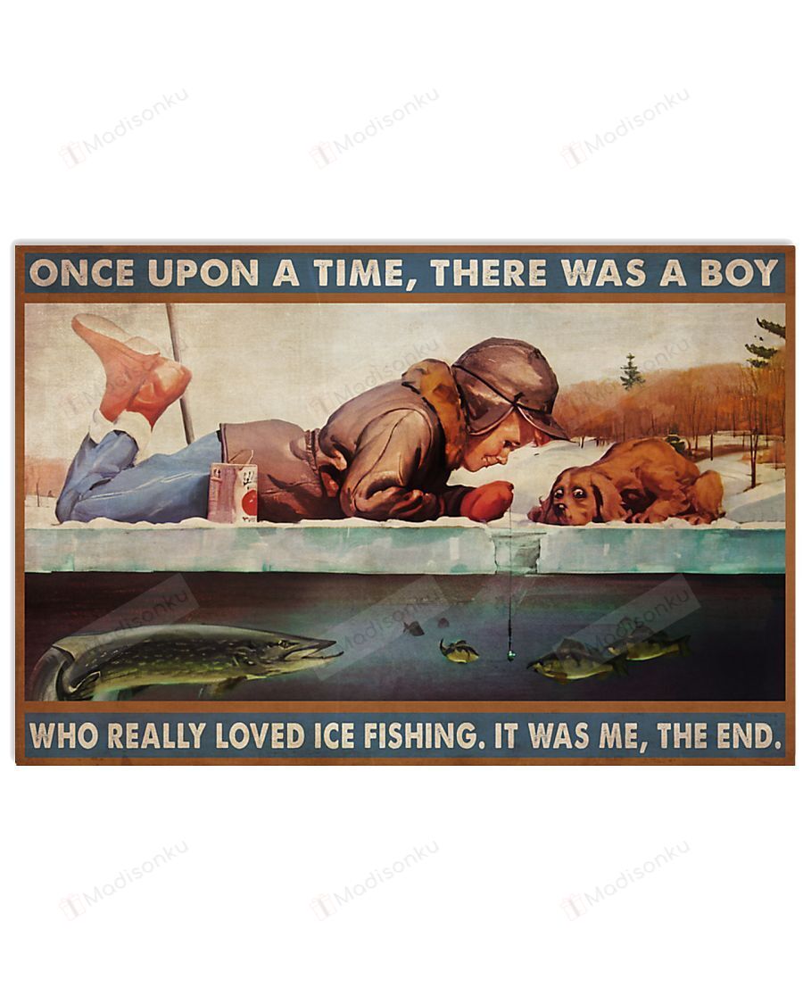 Boy Really Loved Ice Fishing Horizontal Poster Perfect Gifts For Men, Women, On Birthday, Xmas, Home Decor Wall Art Print No Frame Full Size