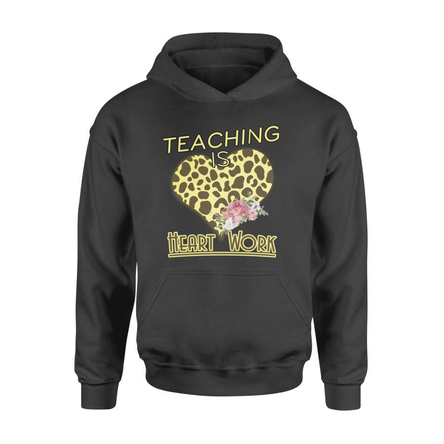 Teaching Is Heart Work Leopard Plaid Design For Womens – High Quality Cotton Hoodie