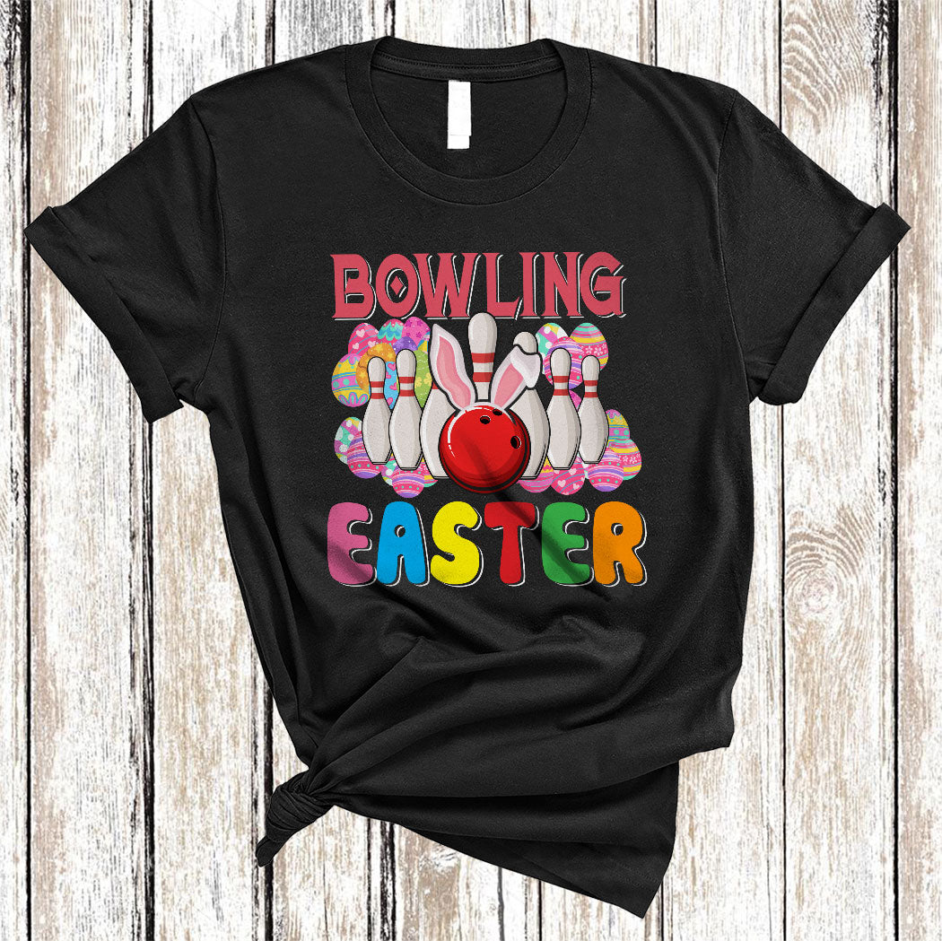 Bowling Easter Cute Happy Easter Bunny Egg Hunt Bowling Sport Player Coach Lover Gifts T-Shirt