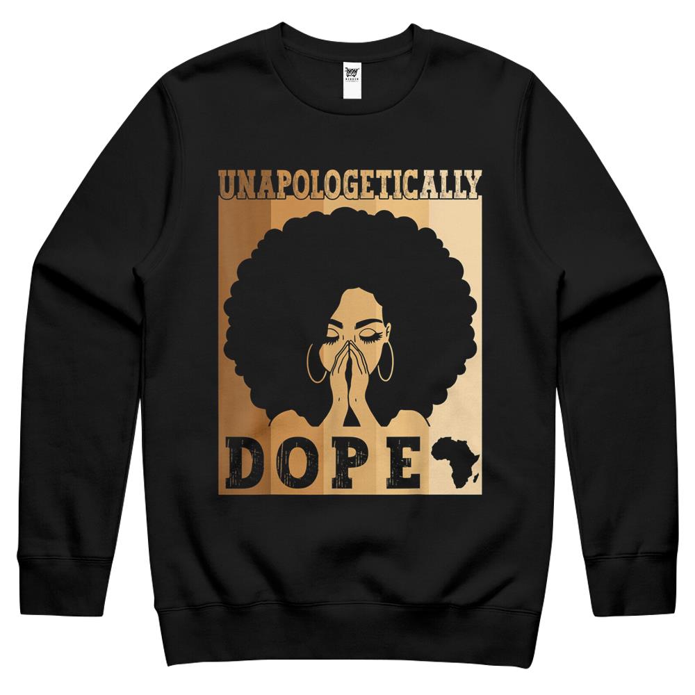 Unapologetically Dope Black Afro Melanin Black History Month Crewneck Sweatshirt