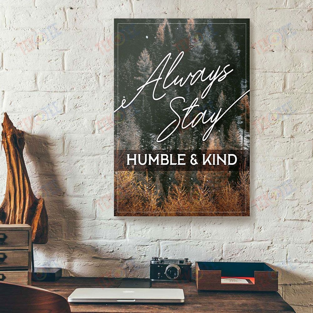 Canvas Prints Always Stay Humble & Kind Forest Wood Frame Family Canvas Home Decor Canvas