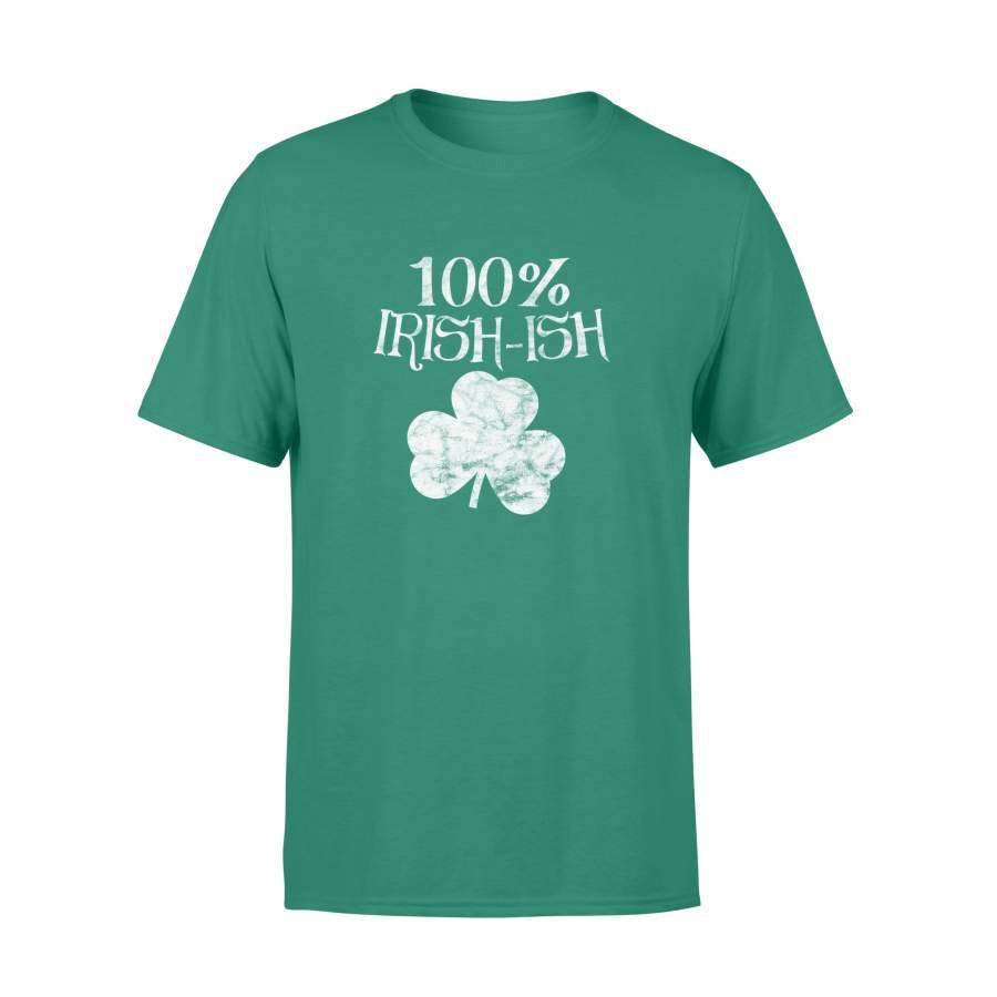 St Patrick Day Women Men Kids 100 Irish ish Vintage – Standard T-shirt