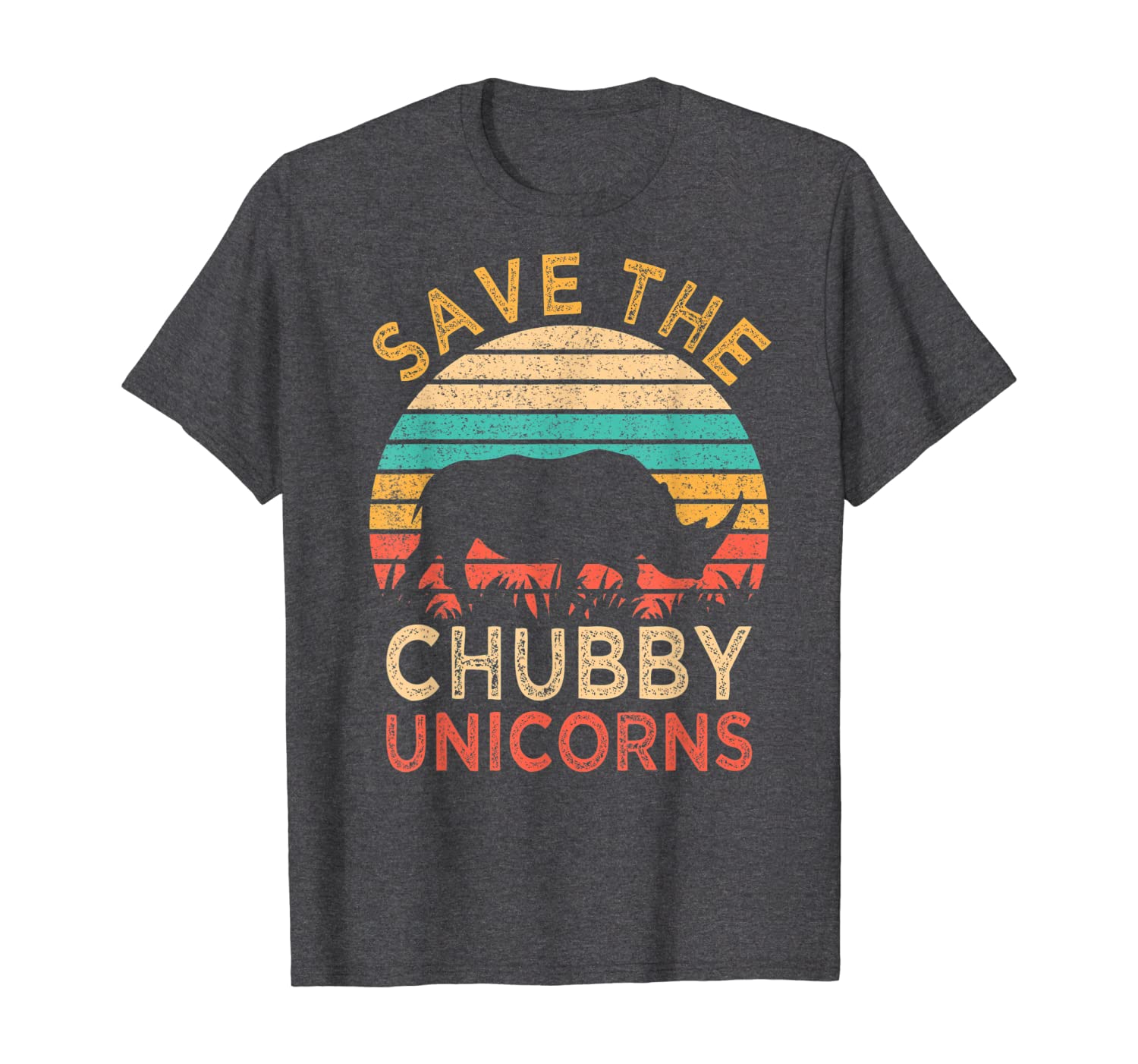 Save The Chubby Unicorns Vintage Funny Rhino Animal Rights T-Shirt,Hoodie