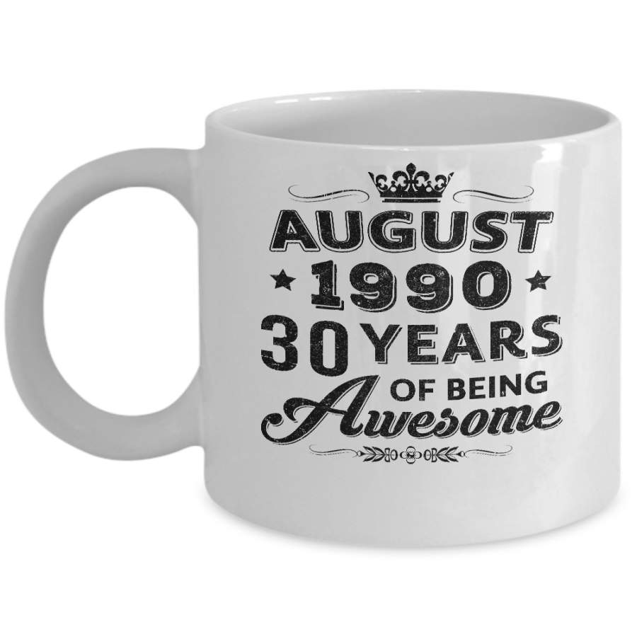 Vintage 1990 August 30Th Birthday Gift Being Awesome Mug