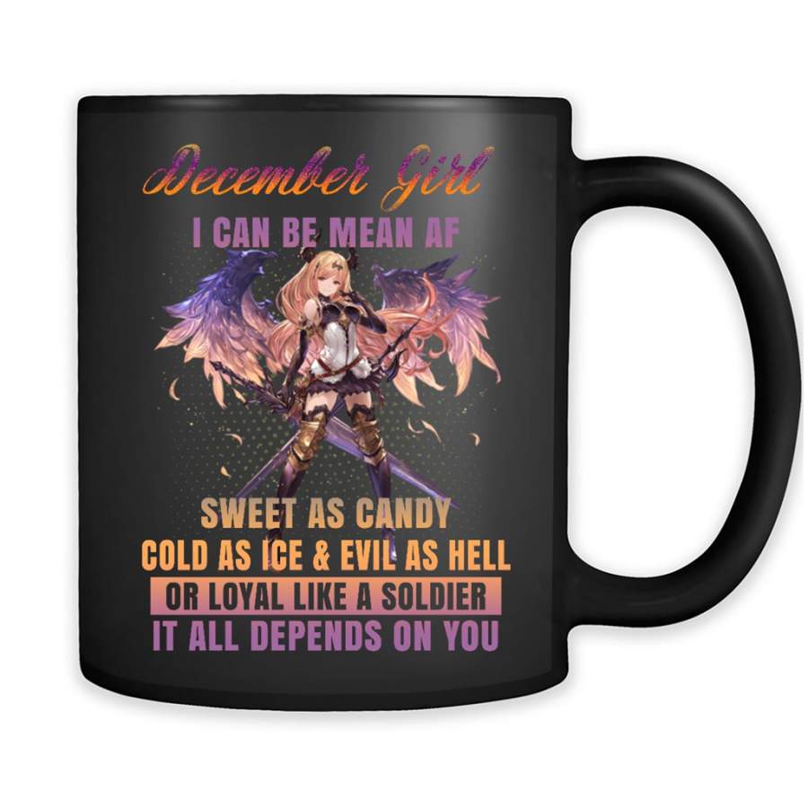 December Girl I Can Be Mean AF Sweet As Candy Cold As Ice Evil As Hell – Full-Wrap Coffee Black Mug