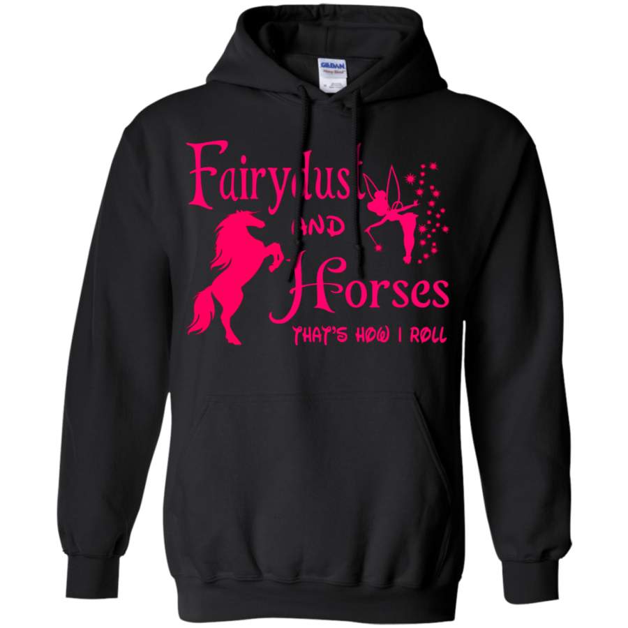 AGR Pixie And Horse Fairydust And Horses That ‘s How I Roll Hoodie