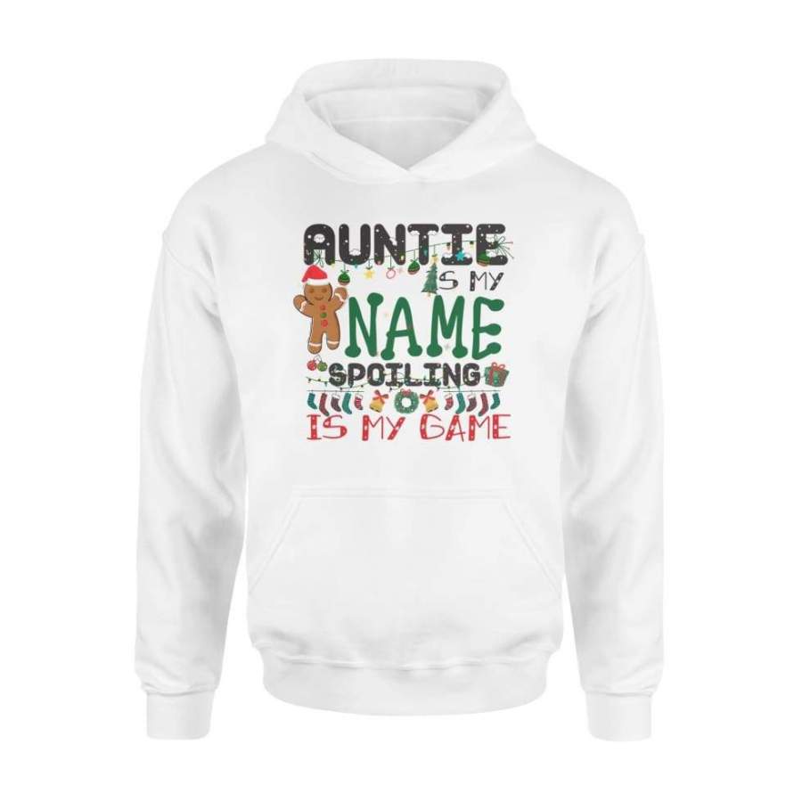 Auntie Is My Name Spoiling Is My Game Christmas Aunty – Standard Hoodie