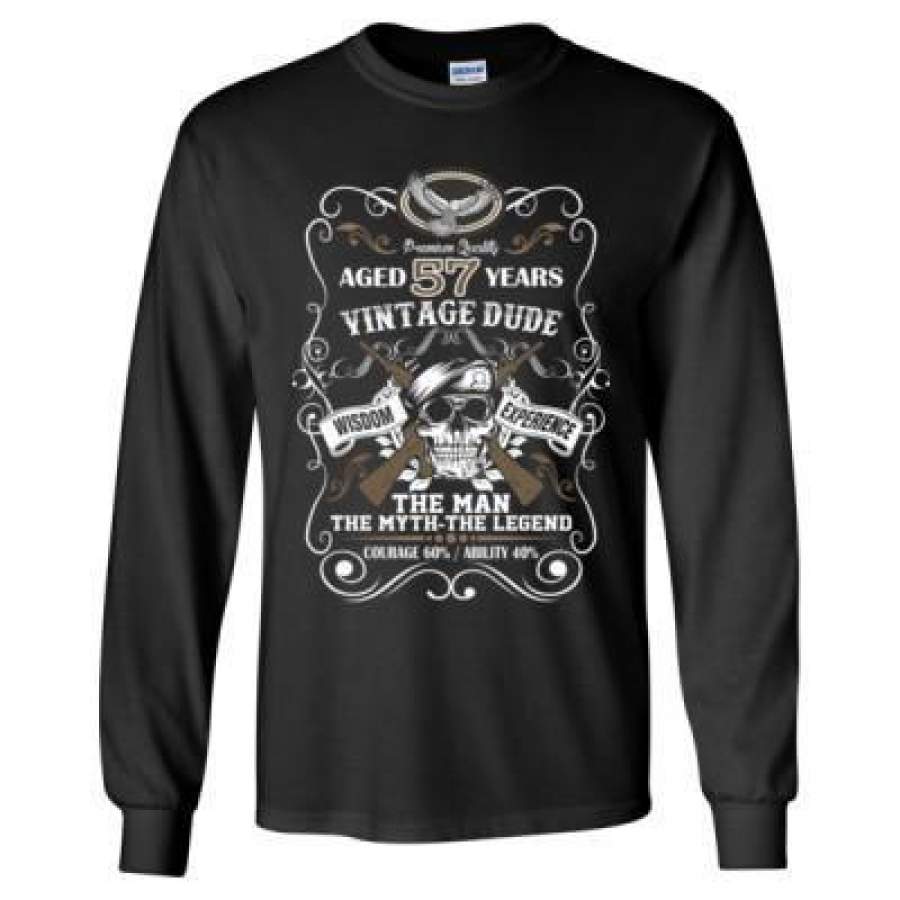 AGR Aged 57 Years Vintage Dude Wisdom Experience The Man The Myth The Legend Courage 60% Ability 40% – Long Sleeve T-Shirt