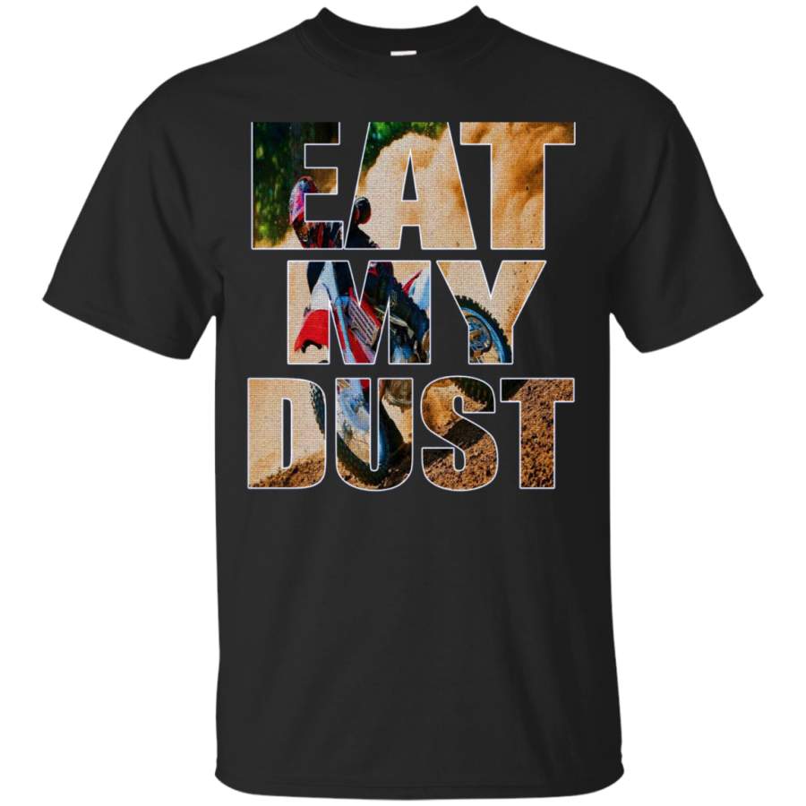 AGR Dirt Bike Eat My Dust Motocross Long Sleeve Shirt