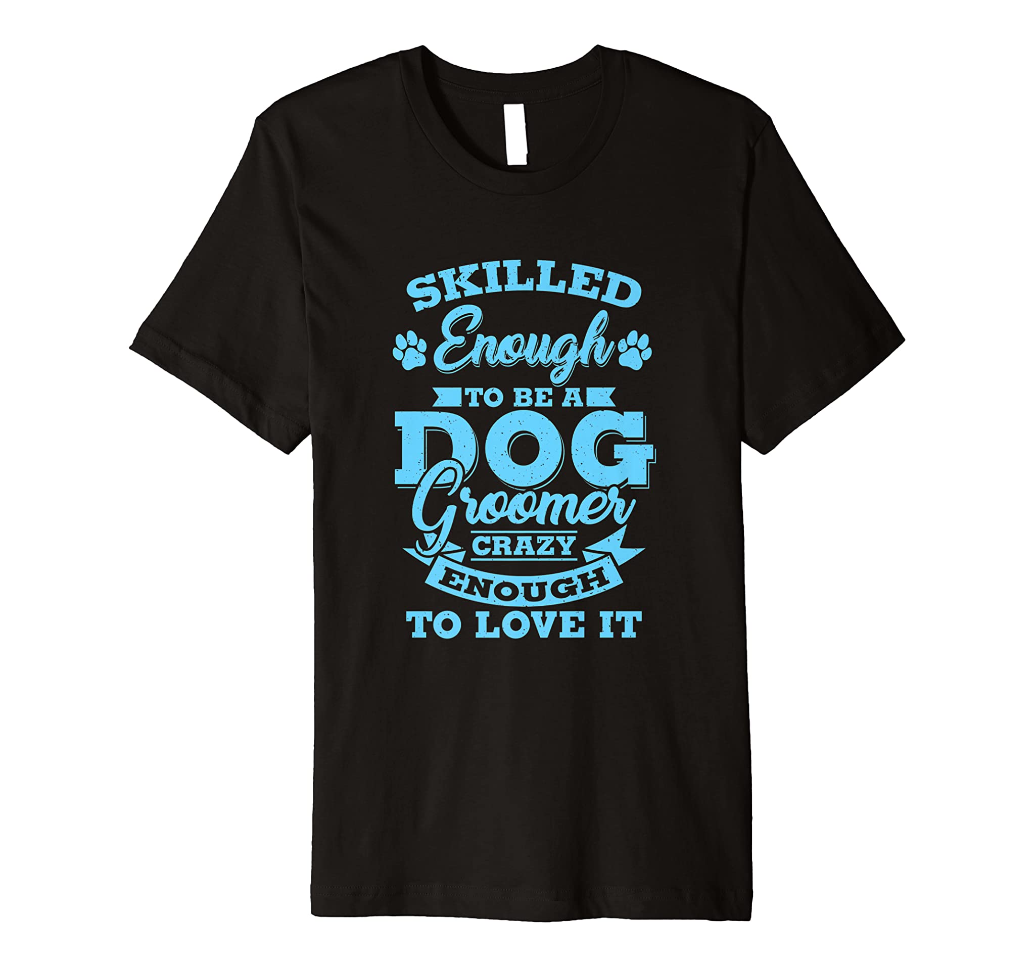 Dog Groomer Gift Shirt Pet Grooming Funny Pet Dog Lover Tee