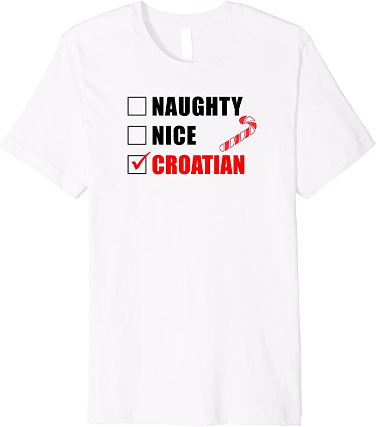 Naughty Nice Croatian Candy Cane Christmas Santa List Premium T-Shirt