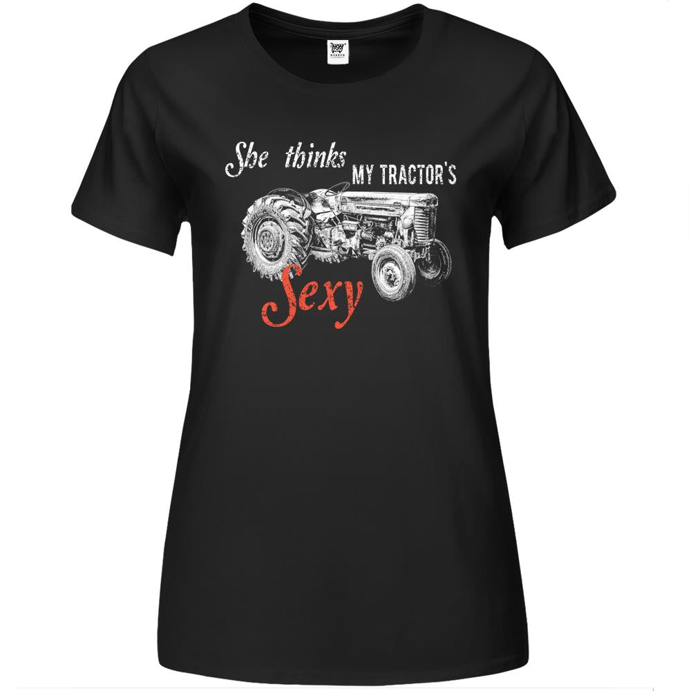 She Thinks My Tractor Sexy Premium Womens Tshirts