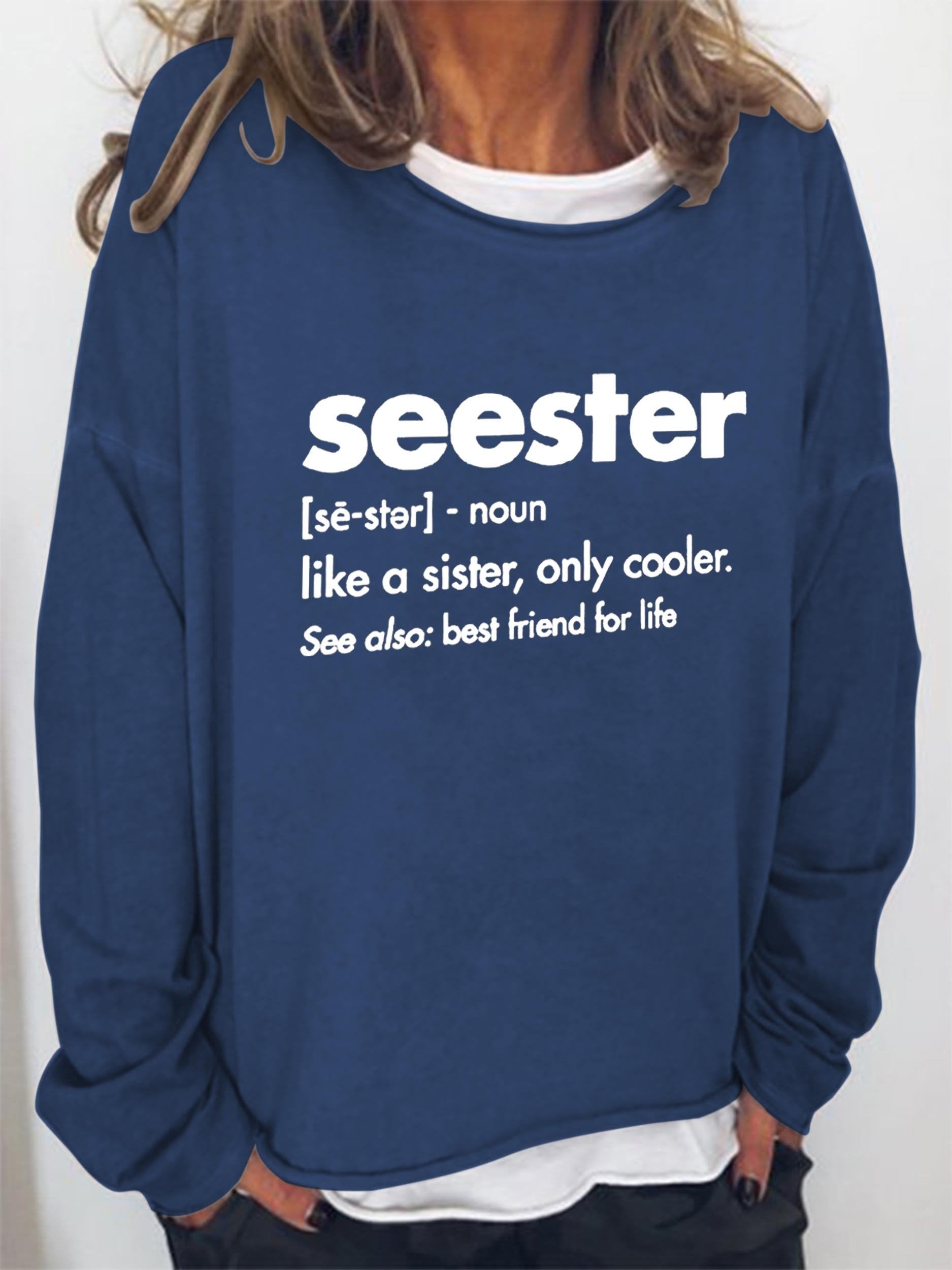 Women Seester Like A Sister Long Sleeve Top