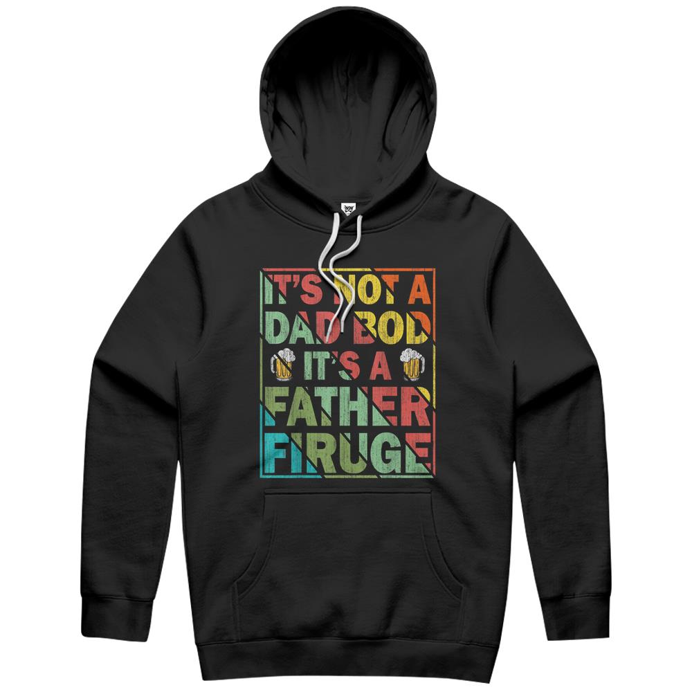 Father Figure Shirt, It’S Not A Dad Bod Its A Father Figure Shirt, It’S Not A Dad Bod It’S A Father Figure Shirt Gift Hoodie