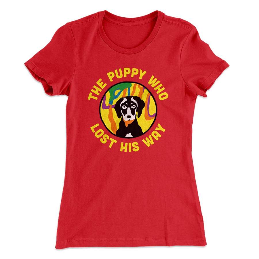 The Puppy Who Lost His Way Women’s T-Shirt