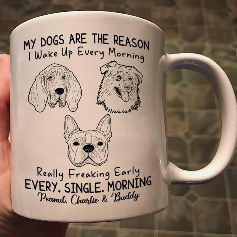 Dog Head Outline Reason I Wake Up Early In The Morning Personalized Mug