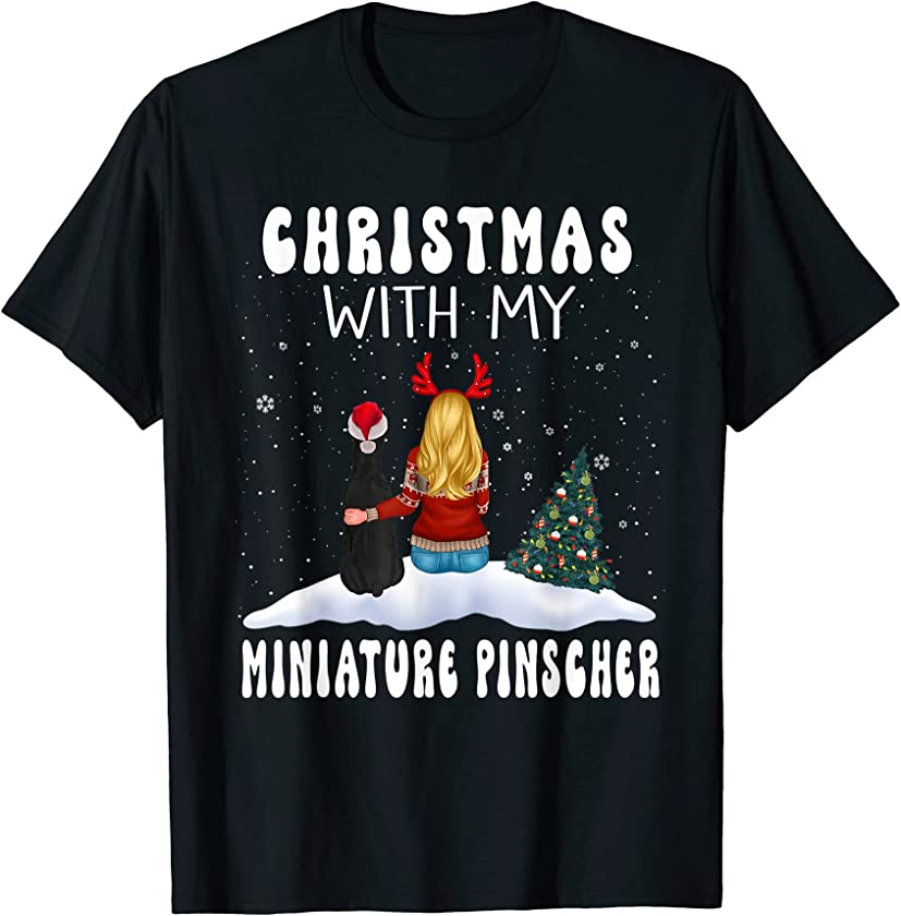 Christmas With My Miniature Pinscher Dog Puppy Funny Xmas T-Shirt