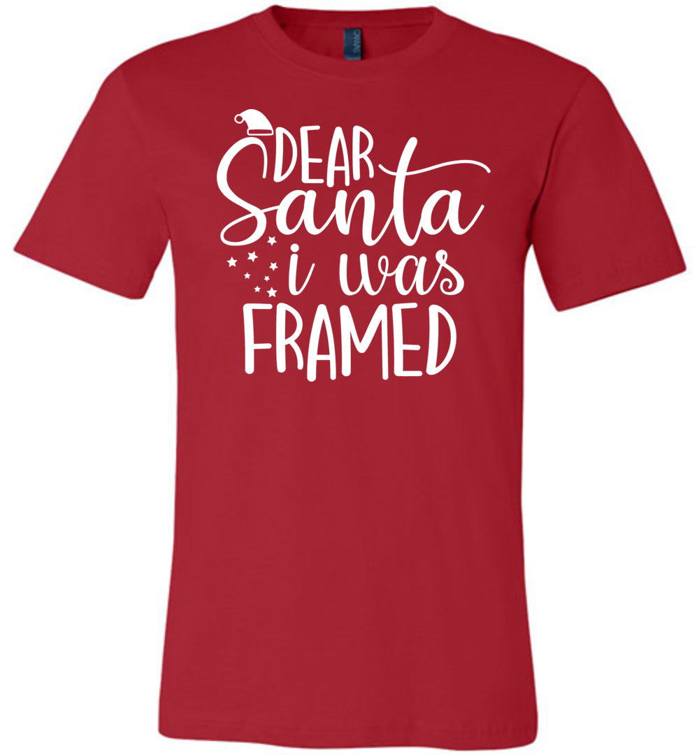 Dear Santa I Was Framed Funny Christmas Shirts