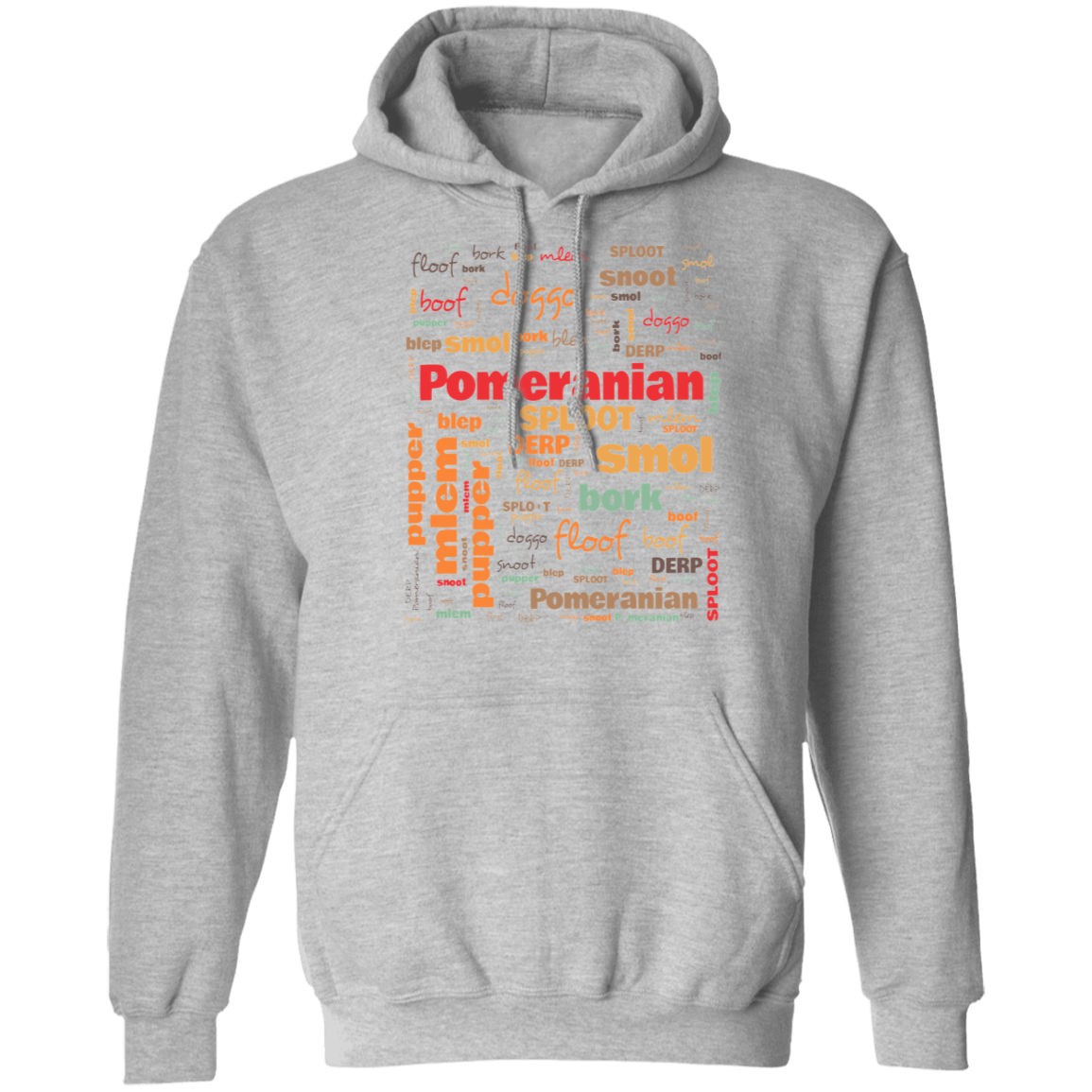 Pomeranian Dog Owners Hoodie | Commonly Used Words