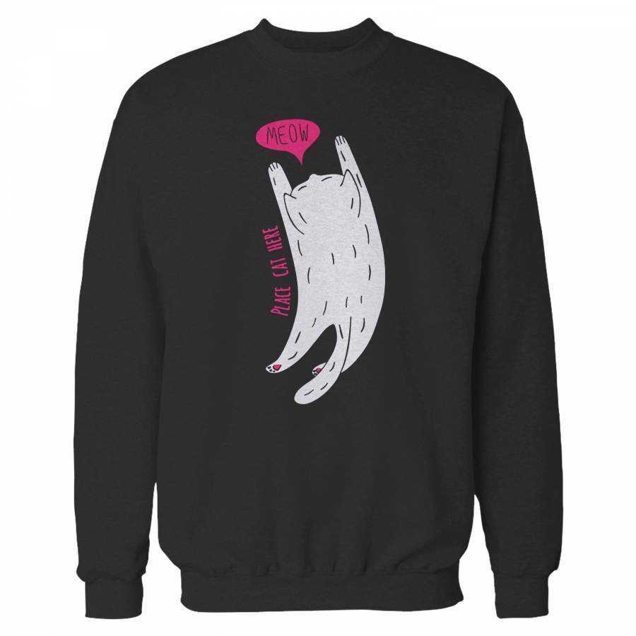 Clearance Place Cat Here Sweatshirt